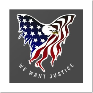WE WANT JUSTICE Posters and Art